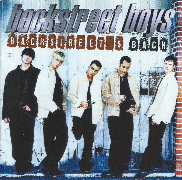 Backstreet's Back by Backstreet Boys