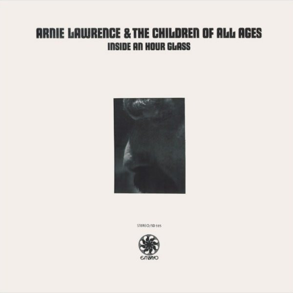 Inside An Hour Glass by Arnie Lawrence