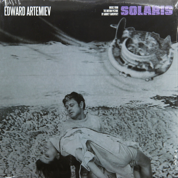 Solaris - Music From The Motion Picture By Andrey Tarkovsky by Edward Artemiev