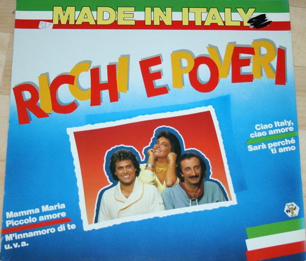 Made In Italy - Die Großen Superhits Von Ricchi E Poveri by Ricchi E Poveri