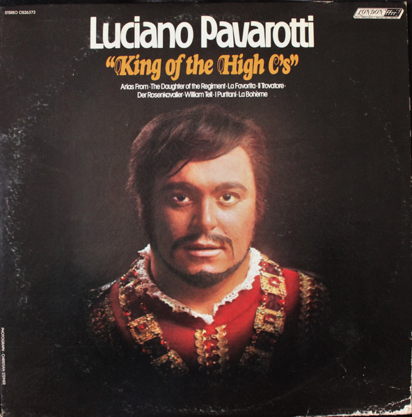King Of The High C's by Luciano Pavarotti