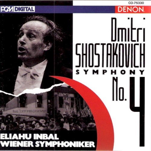 Symphony No. 4 by Dmitri Shostakovich
