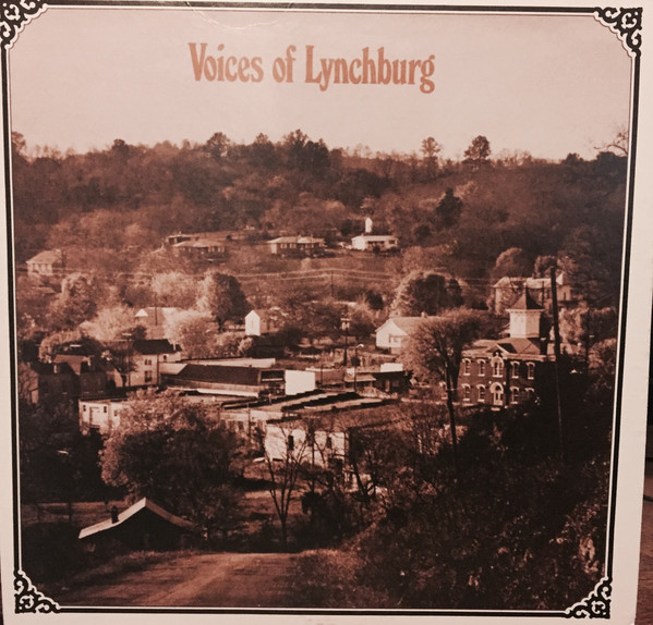 Voices Of Lynchburg by Various