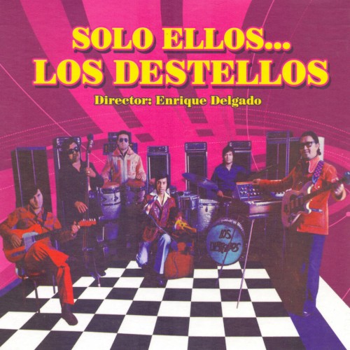 Solo Ellos: Los Destellos by Los Destellos