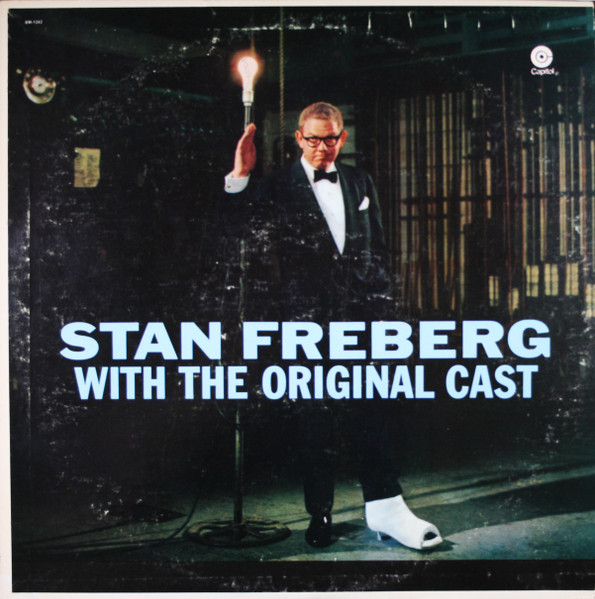 With The Original Cast by Stan Freberg