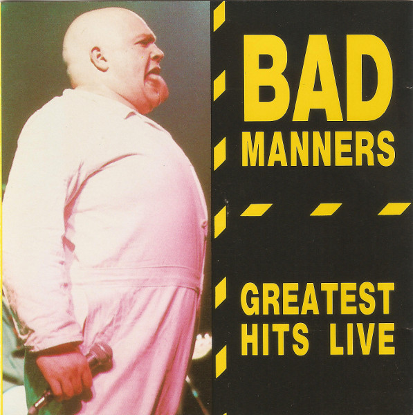 Greatest Hits Live by Bad Manners