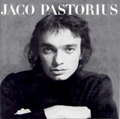Jaco Pastorius by Jaco Pastorius