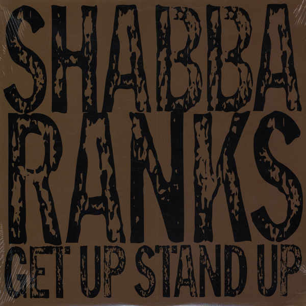 Get Up Stand Up by Shabba Ranks