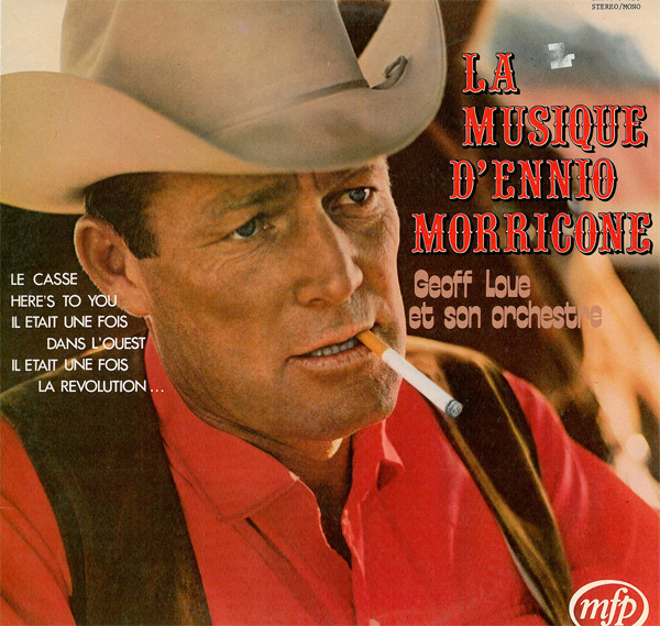 La Musique D'Ennio Morricone by Geoff Love &amp; His Orchestra