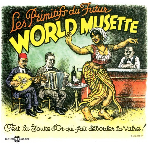 World Musette by Les Primitifs Du Futur