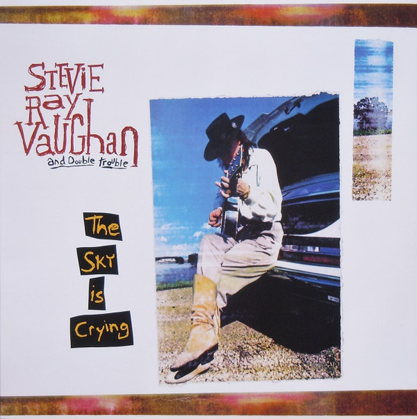 The Sky Is Crying by Stevie Ray Vaughan & Double Trouble