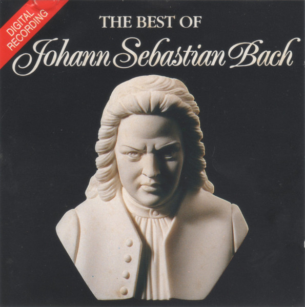 The Best Of Johann Sebastian Bach by Johann Sebastian Bach