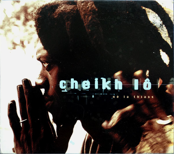 Né La Thiass by Cheikh Lô