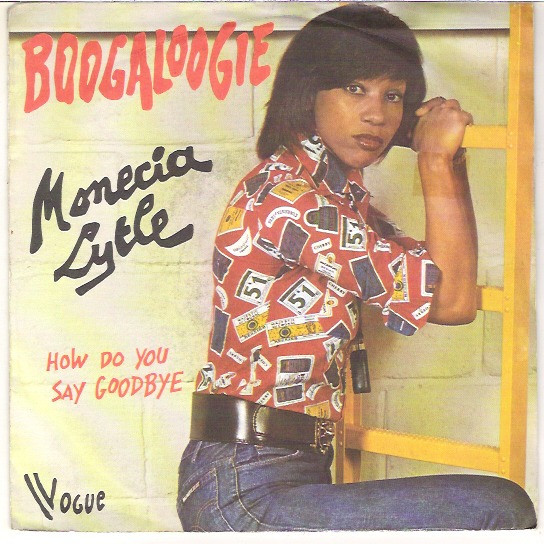 Boogaloogie / How Do You Say Goodbye by Monecia Lytle