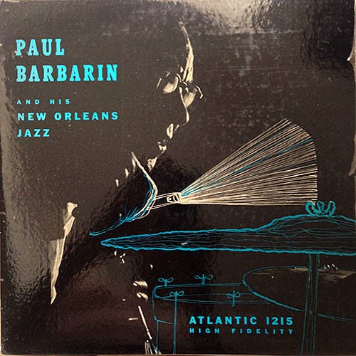 Paul Barbarin And His New Orleans Jazz by Paul Barbarin