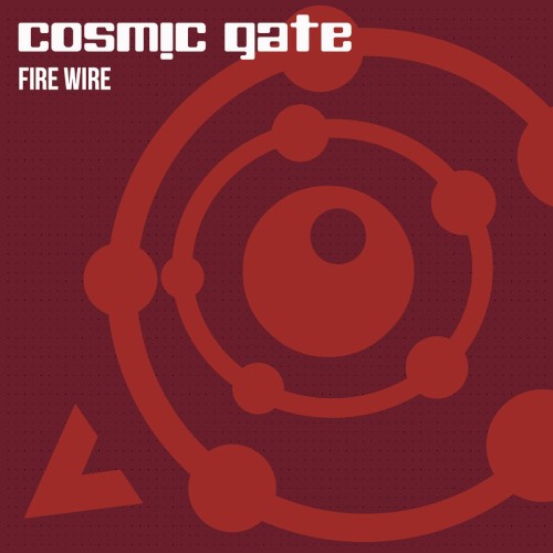 Fire Wire by Cosmic Gate