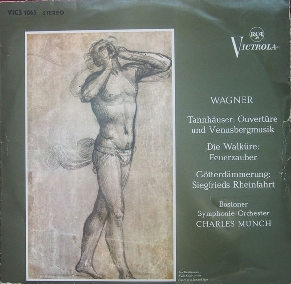 Munch Conducts Wagner (Tannhäuser: Overture/Venusberg Music / Die Götterdämmerung: Siegfried's Rhine Journey / Die Walküre: Magic Fire Music) by Richard Wagner