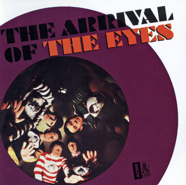The Arrival Of The Eyes by The Eyes