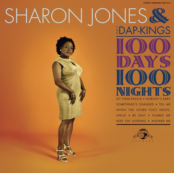100 Days, 100 Nights by Sharon Jones &amp; The Dap-Kings