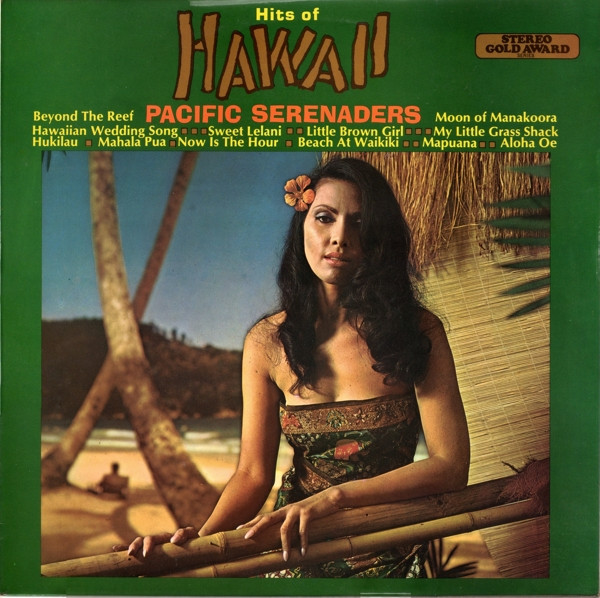 Hits Of Hawaii by Pacific Serenaders