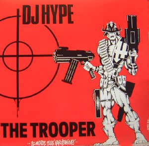 The Trooper by DJ Hype