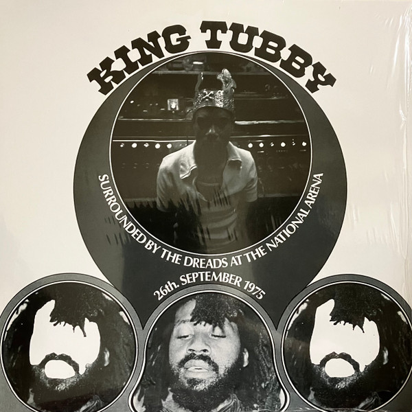 Surrounded By The Dreads At The National Arena (26th. September 1975) by King Tubby