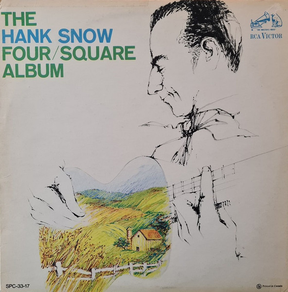 The Hank Snow Four/Square Album by Hank Snow