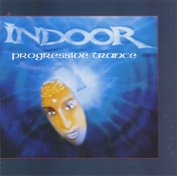 Progressive Trance by Indoor