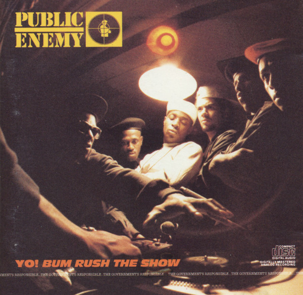 Yo!  Bum Rush The Show by Public Enemy