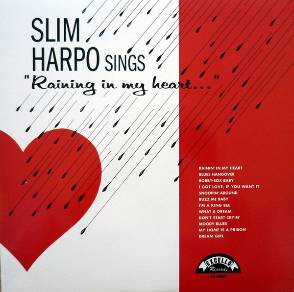 Sings "Raining In My Heart..." by Slim Harpo