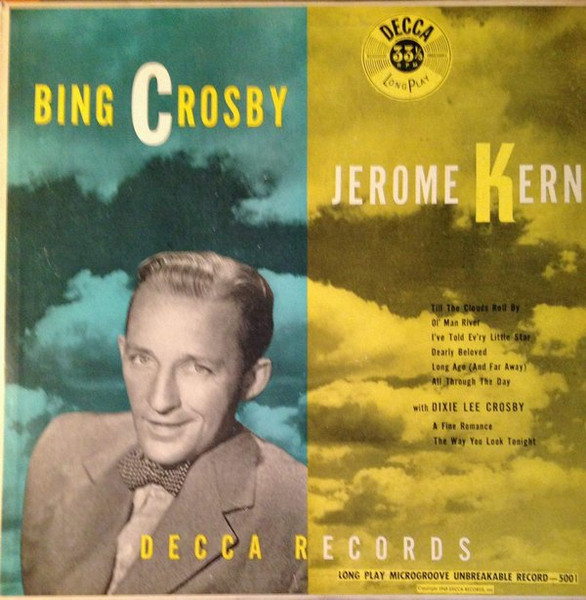 Sings Songs By Jerome Kern by Bing Crosby