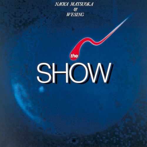 The Show by Naoya Matsuoka