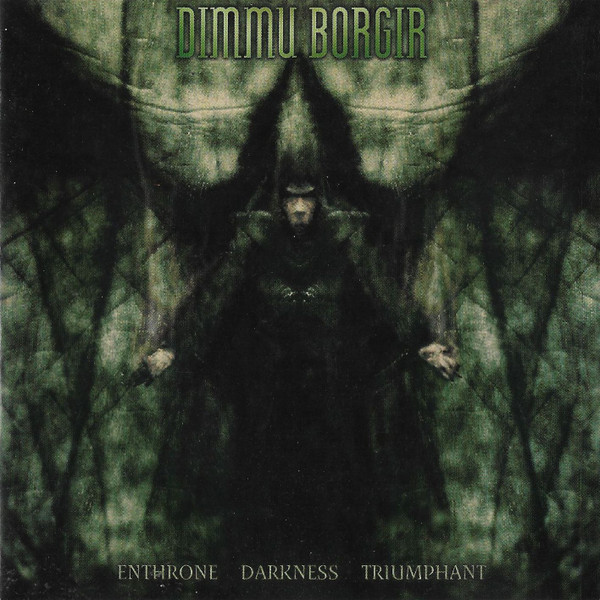 Enthrone Darkness Triumphant by Dimmu Borgir
