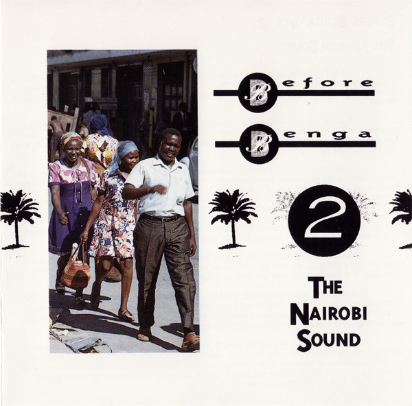 Before Benga Vol. Two: The Nairobi Sound by Various