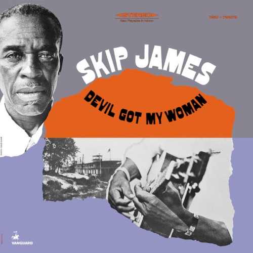 Devil Got My Woman by Skip James