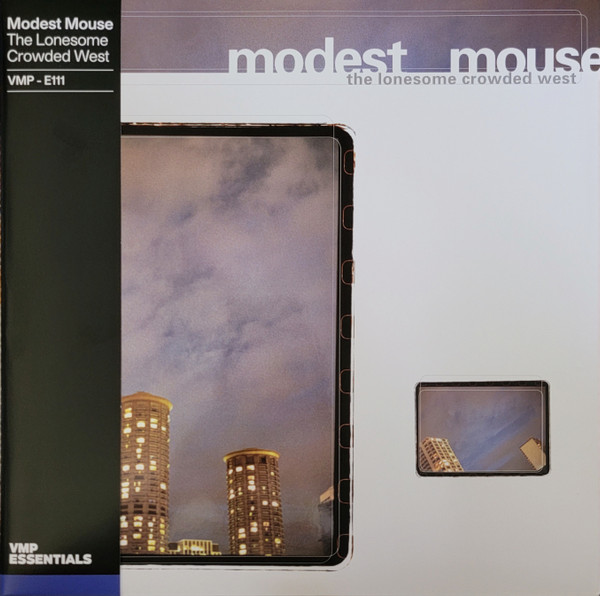 The Lonesome Crowded West by Modest Mouse