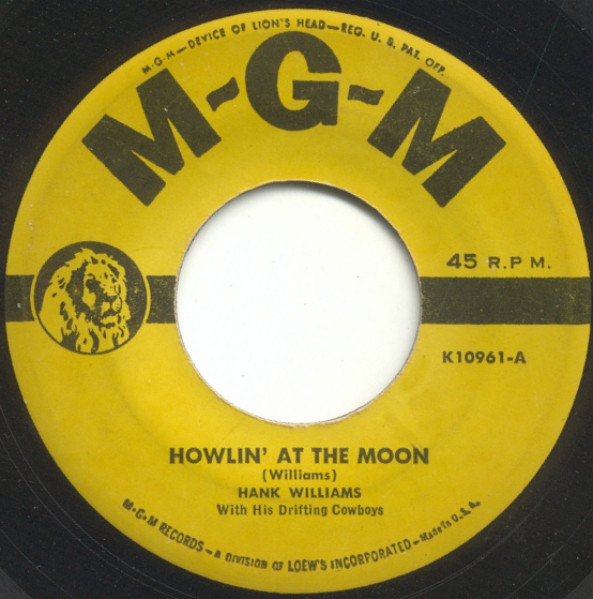 Howlin' At The Moon / I Can't Help It (If I'm Still In Love With You) by Hank Williams With His Drifting Cowboys