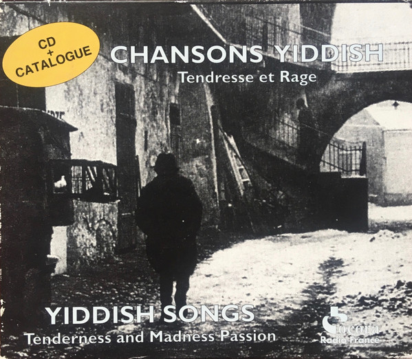 Chansons Yiddish : Tendresses Et Rage by Ami Flammer