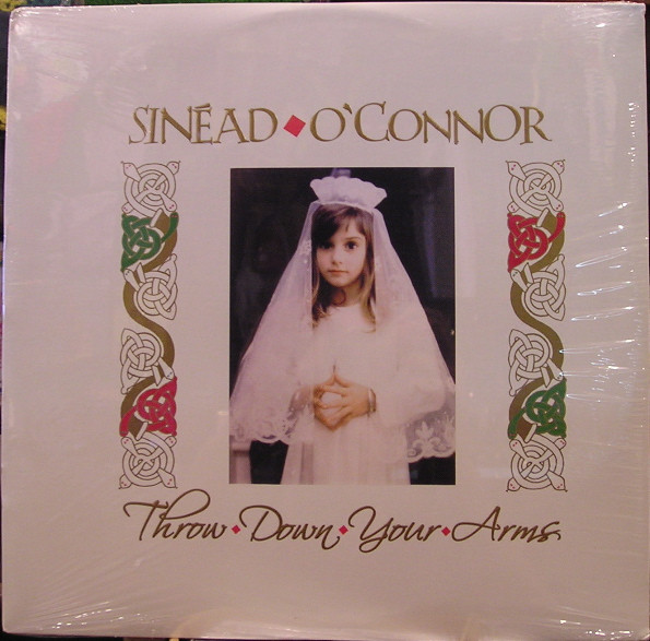 Throw Down Your Arms by Sinéad O'Connor