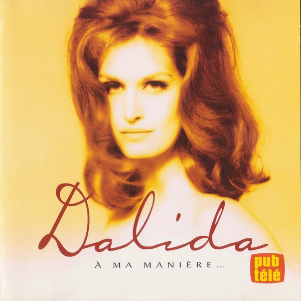 À Ma Manière ... by Dalida