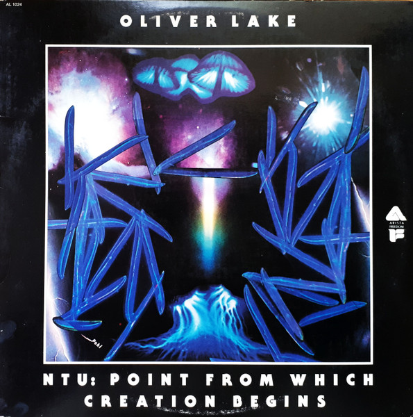 NTU: Point From Which Creation Begins by Oliver Lake