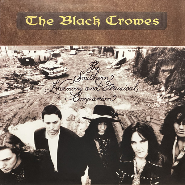 The Southern Harmony And Musical Companion by The Black Crowes