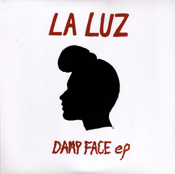 Damp Face EP by La Luz