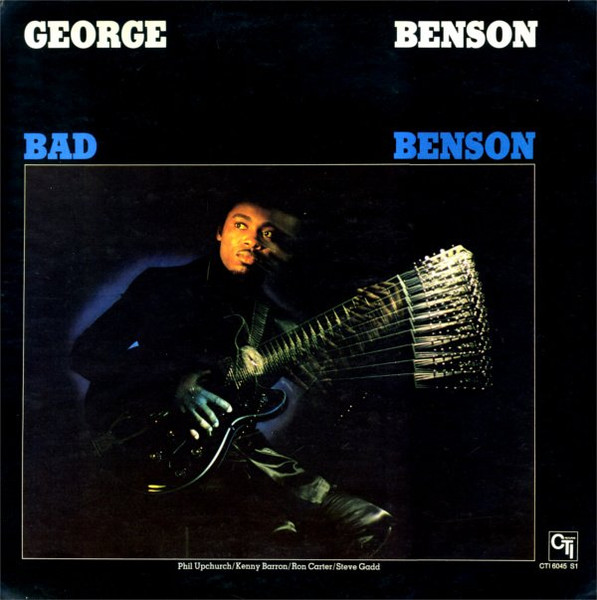 Bad Benson by George Benson