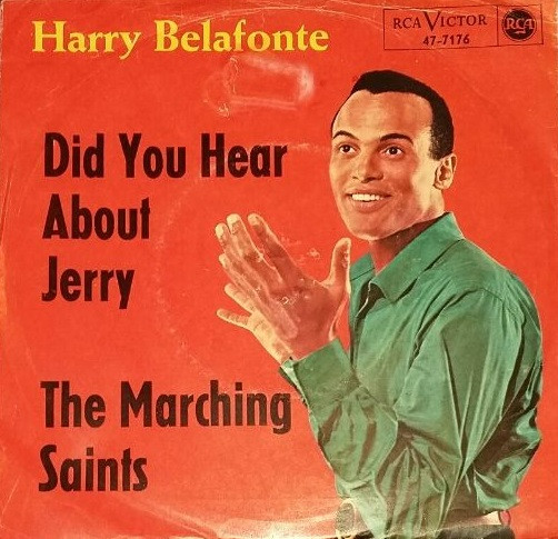 The Marching Saints / Did You Hear About Jerry by Harry Belafonte
