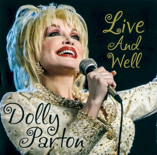 Live And Well by Dolly Parton