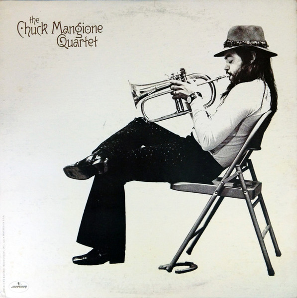 The Chuck Mangione Quartet by Chuck Mangione Quartet