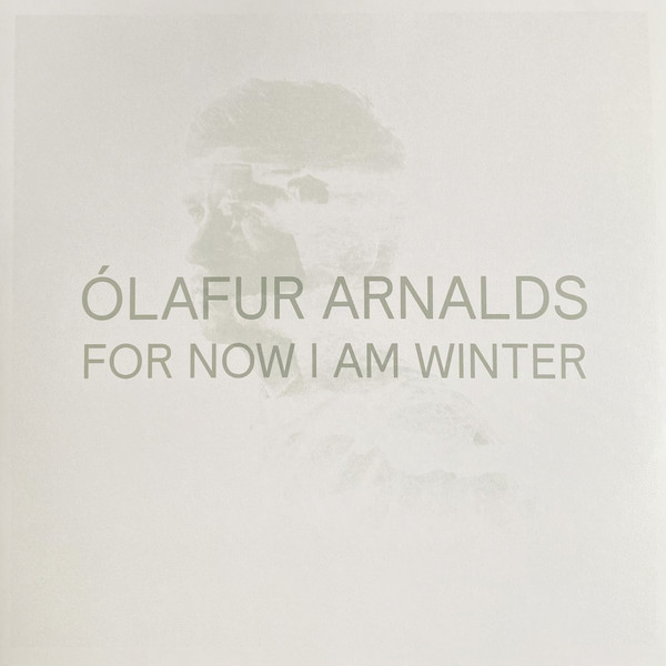 For Now I Am Winter by Ólafur Arnalds
