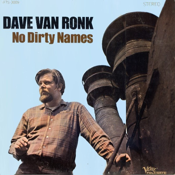 No Dirty Names by Dave Van Ronk