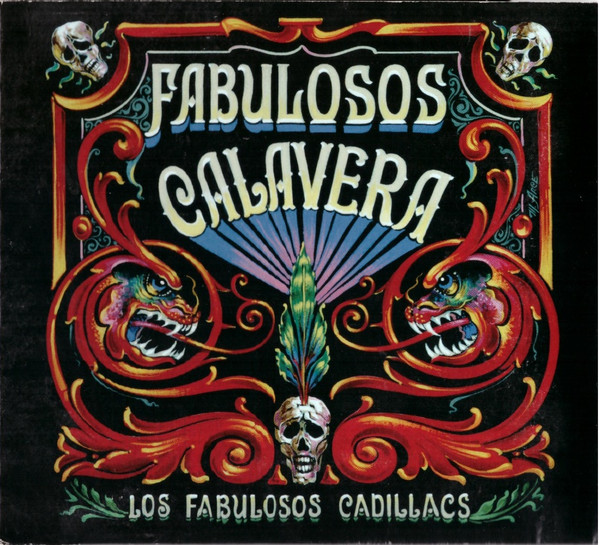 Fabulosos Calavera by Los Fabulosos Cadillacs